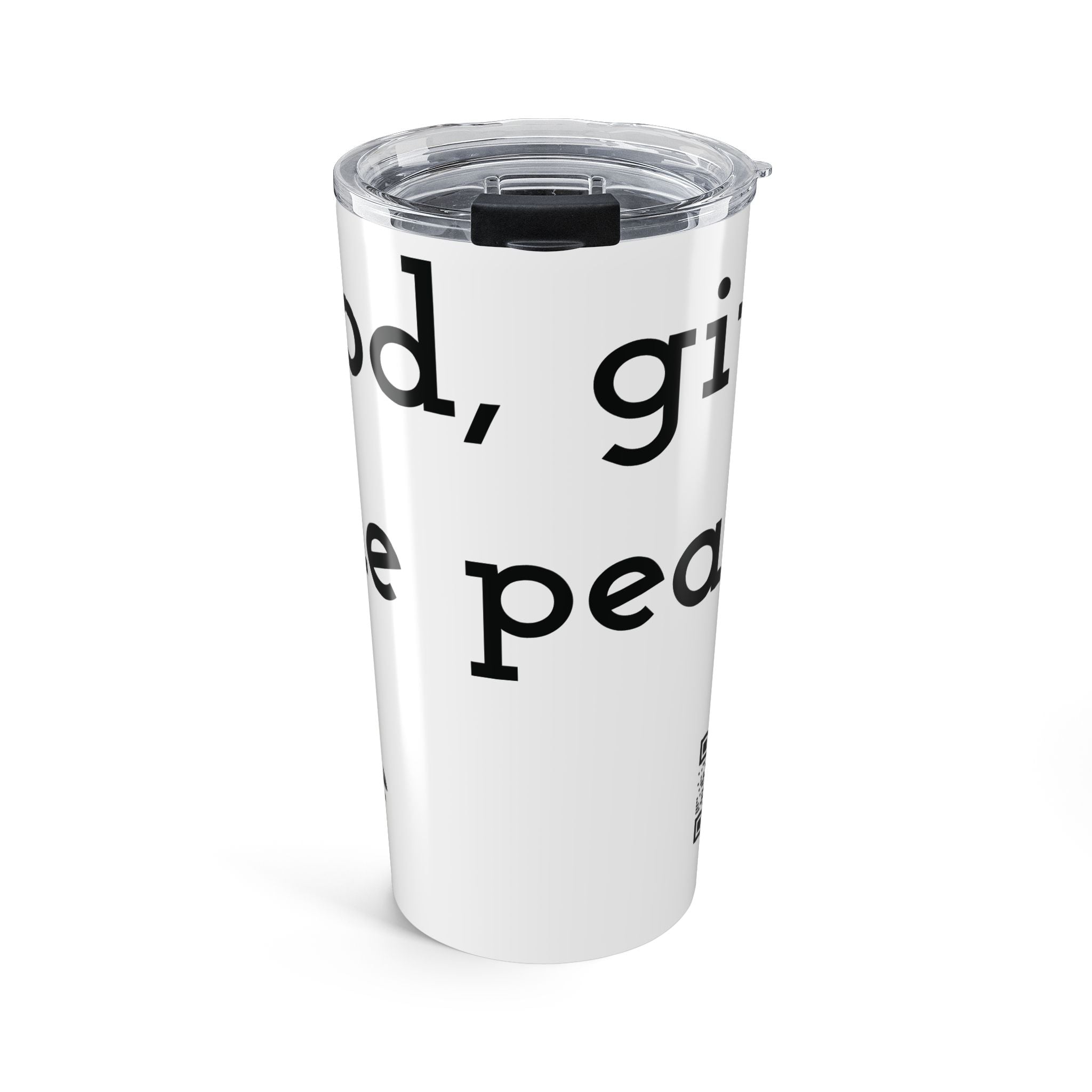MoF - God give peace 20oz Insulated Tumbler
